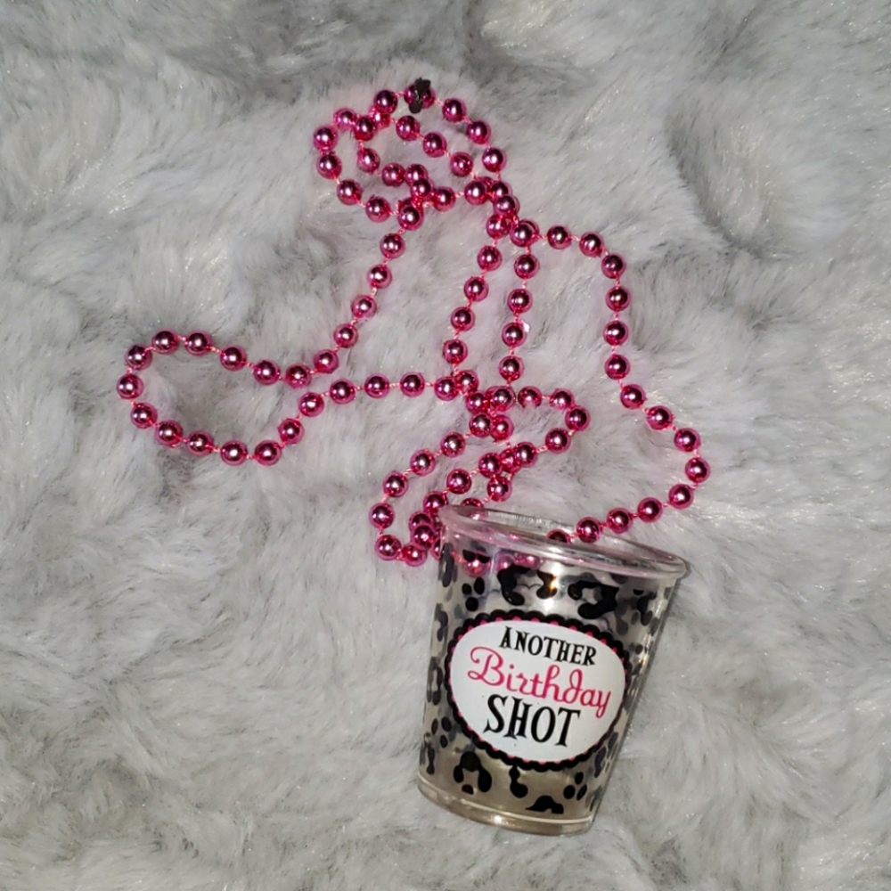Another bday shot necklace